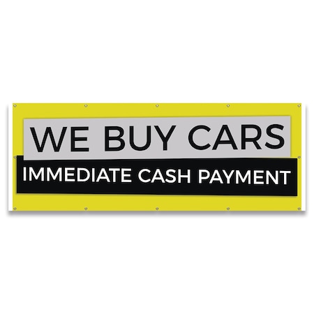 Signmission We Buy Cars Immediate Cash Payment Banner Concession Stand Food Truck Single Sided B-120-30180